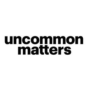 Uncommon Matters